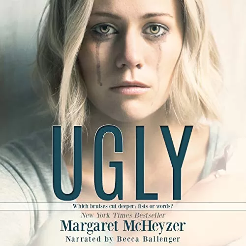 Ugly By Margaret McHeyzer