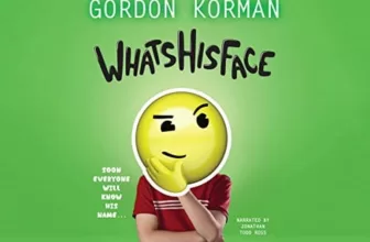 Whatshisface By Gordon Korman