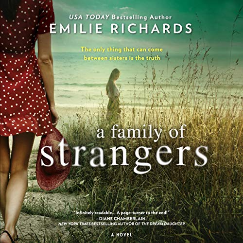 A Family of Strangers By Emilie Richards