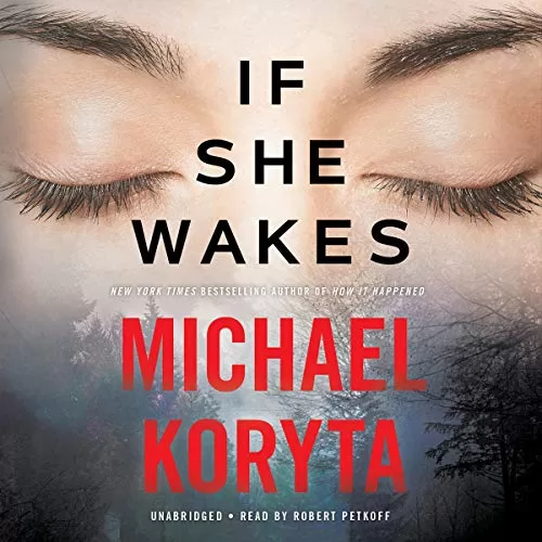 If She Wakes By Michael Koryta