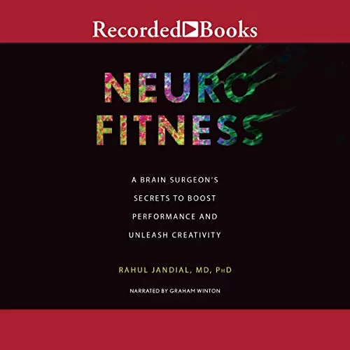 Neurofitness By Dr. Rahul Jandial