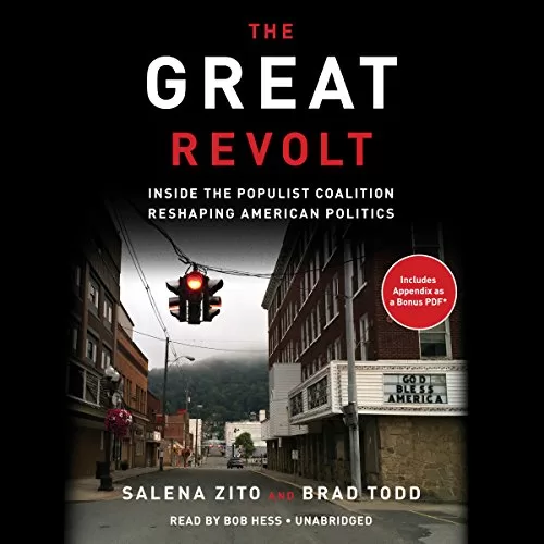 The Great Revolt By Salena Zito, Brad Todd