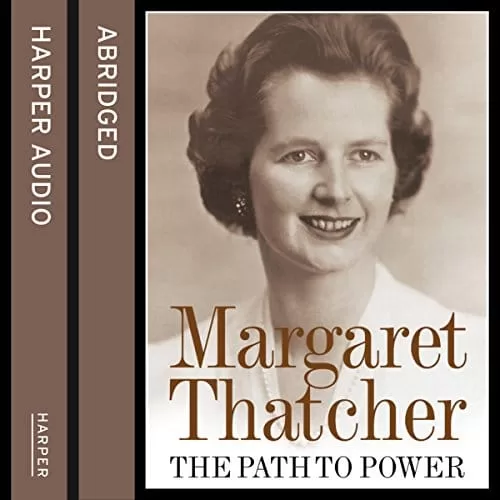 The Path to Power By Margaret Thatcher