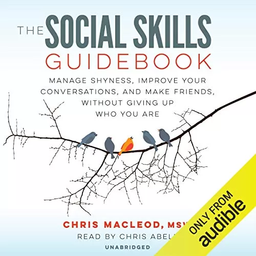 The Social Skills Guidebook By Chris MacLeod MSW
