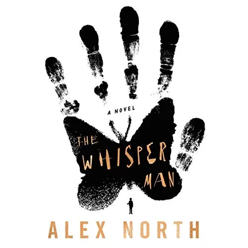 The Whisper Man By Alex North