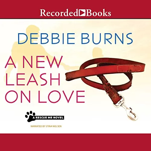 A New Leash on Love By Debbie Burns