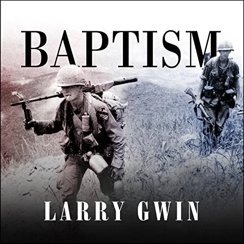 Baptism By Larry Gwin