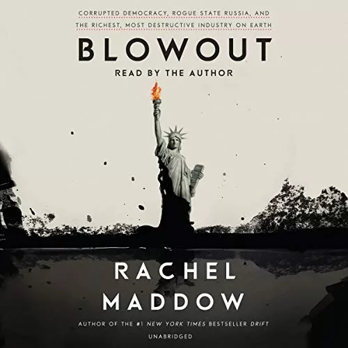 Blowout By Rachel Maddow