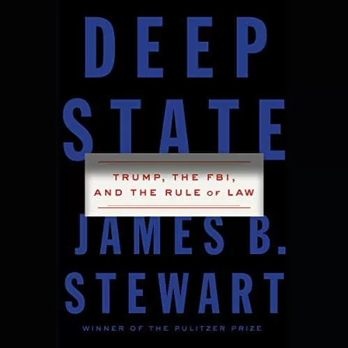 Deep State By James B. Stewart