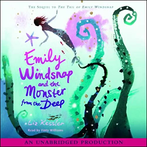 Emily Windsnap and the Monsters of the Deep By Liz Kessler