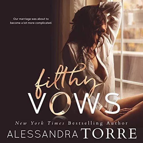 Filthy Vows By Alessandra Torre