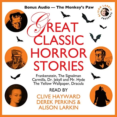 Great Classic Horror Stories with a Bonus Story By Alison Larkin