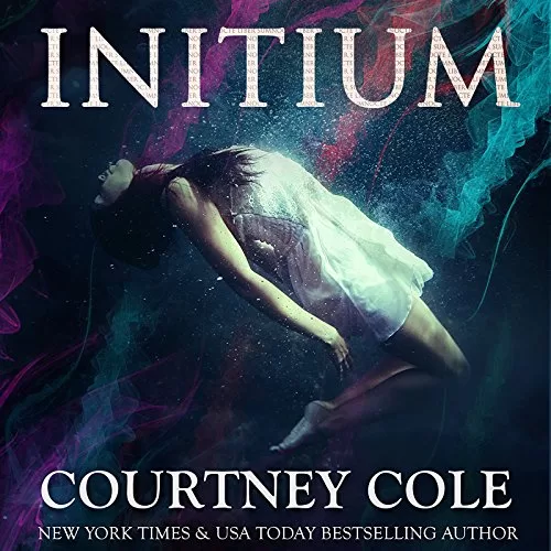 Initium By Courtney Cole