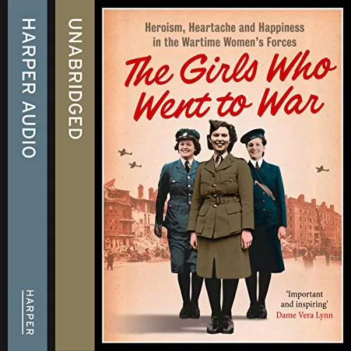 The Girls Who Went to War By Duncan Barrett, Nuala Calvi