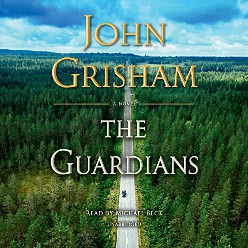 The Guardians By John Grisham