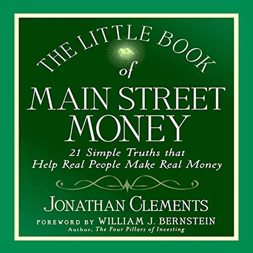 The Little Book of Main Street Money By Jonathan Clements