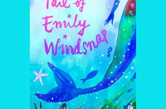 The Tail of Emily Windsnap By Liz Kessler