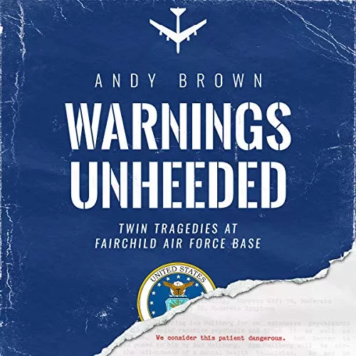 Warnings Unheeded By Andy Brown