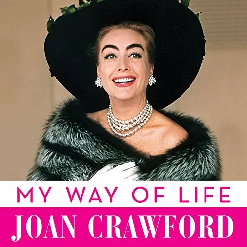 My Way of Life By Joan Crawford