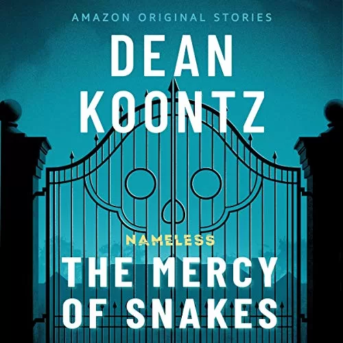 The Mercy of Snakes By Dean Koontz