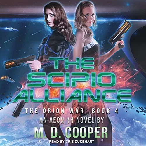 The Scipio Alliance By M. D. Cooper