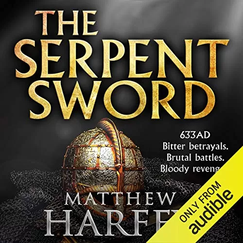 The Serpent Sword By Matthew Harffy