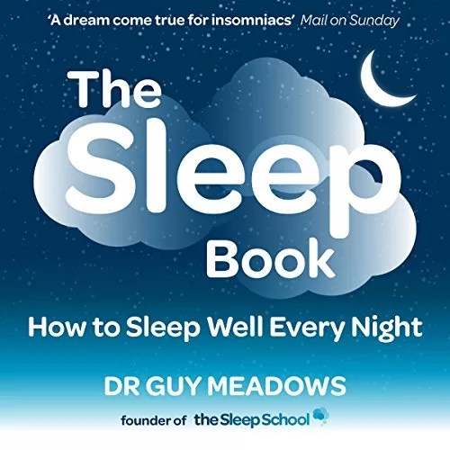 The Sleep Book By Dr. Guy Meadows