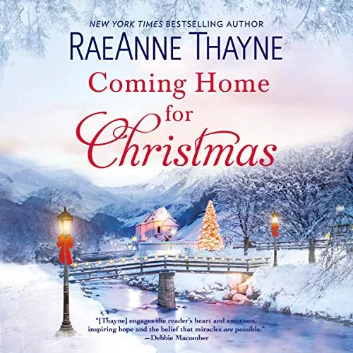 Coming Home for Christmas By RaeAnne Thayne