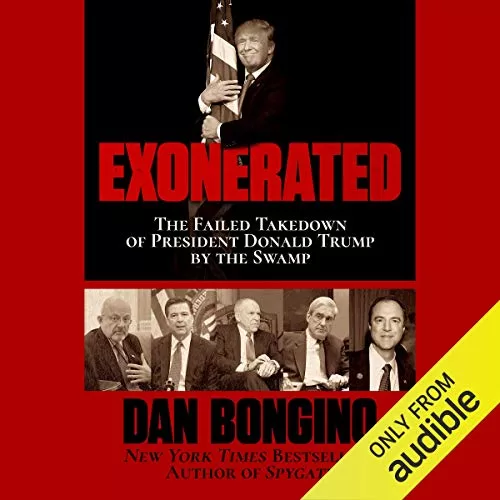 Exonerated By Dan Bongino