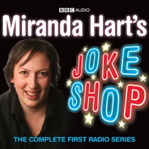 Miranda Hart's Joke Shop By Miranda Hart