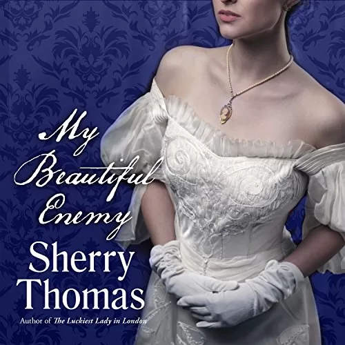 My Beautiful Enemy By Sherry Thomas