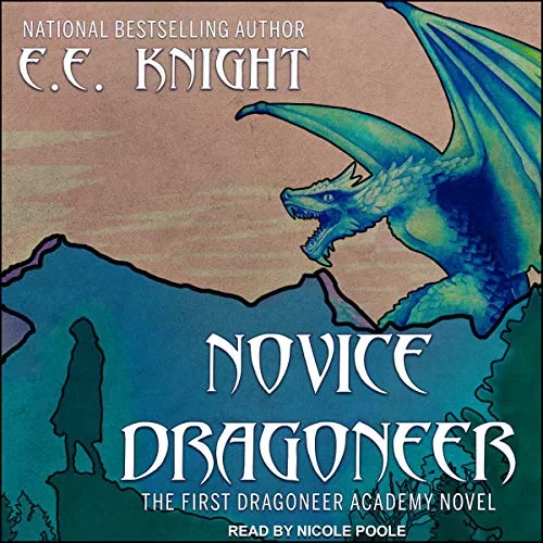 Novice Dragoneer By E. E. Knight