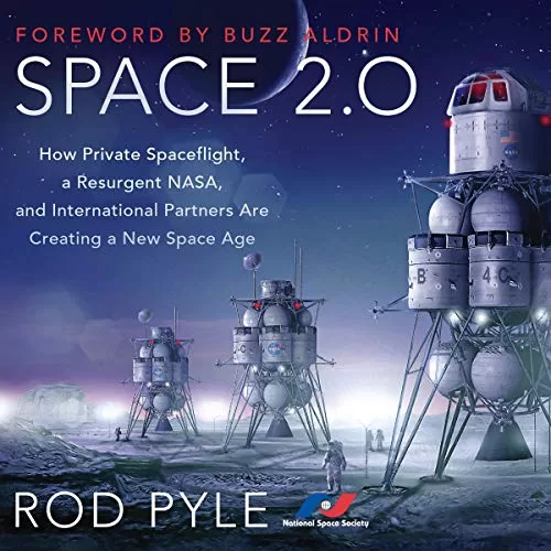 Space 2.0 By Rod Pyle, Buzz Aldrin