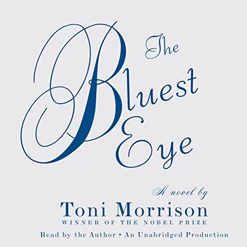 The Bluest Eye By Toni Morrison