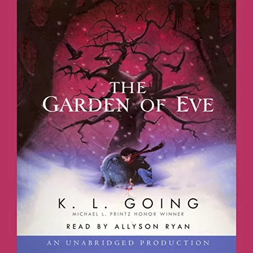 The Garden of Eve By K. L. Going