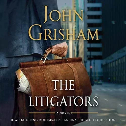 The Litigators By John Grisham