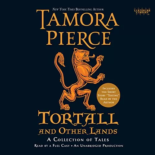 Tortall and Other Lands By Tamora Pierce