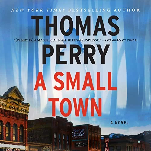 A Small Town By Thomas Perry