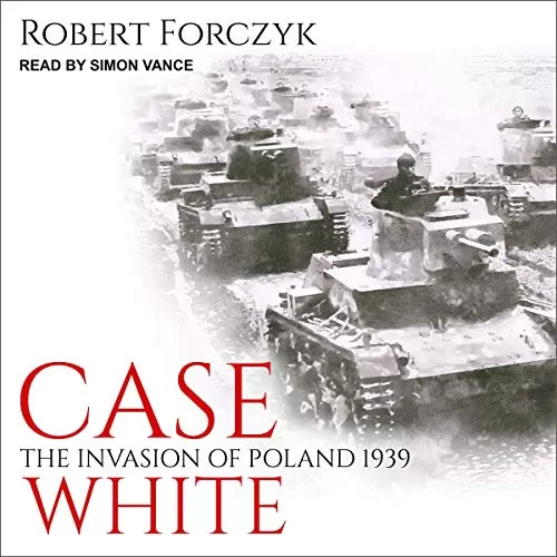 Case White By Robert Forczyk