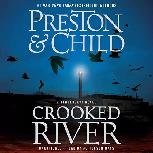 Crooked River By Douglas Preston, Lincoln Child