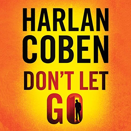 Don't Let Go By Harlan Coben