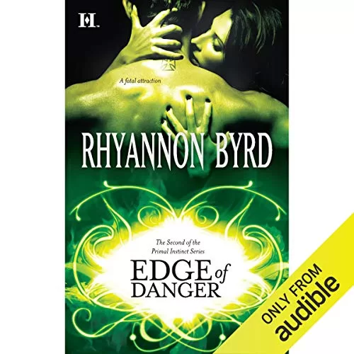 Edge of Danger By Rhyannon Byrd