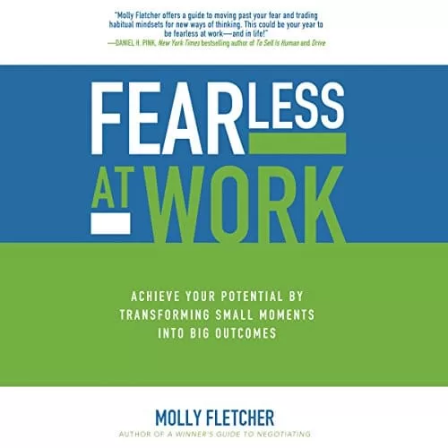 Fearless at Work By Molly Fletcher