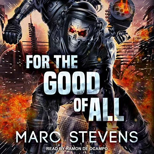 For the Good of All By Marc Stevens