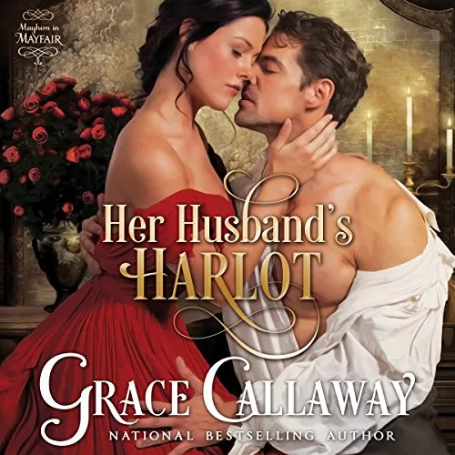 Her Husband's Harlot By Grace Callaway