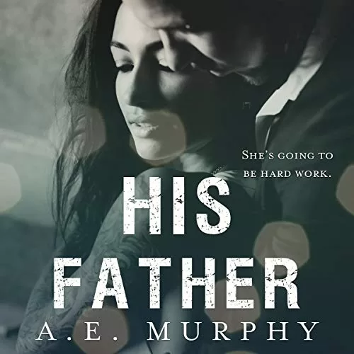 His Father By A.E. Murphy