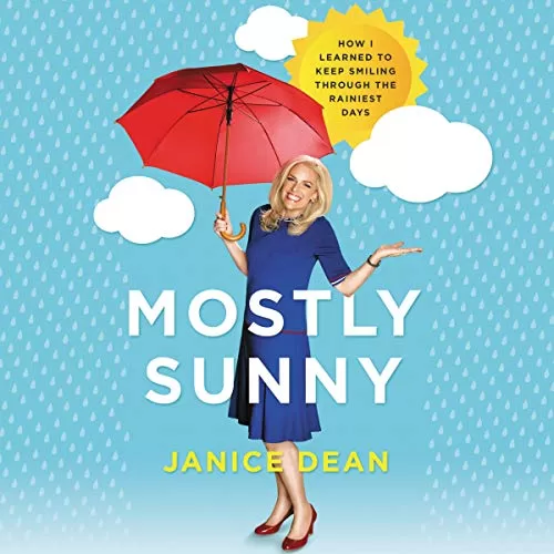 Mostly Sunny By Janice Dean