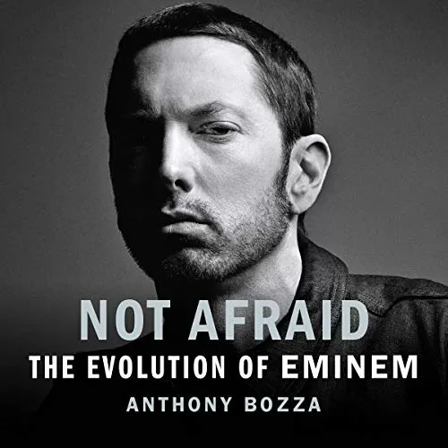 Not Afraid By Anthony Bozza