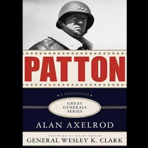 Patton By Alan Axelrod