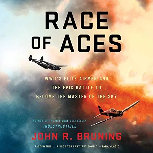 Race of Aces By John R. Bruning